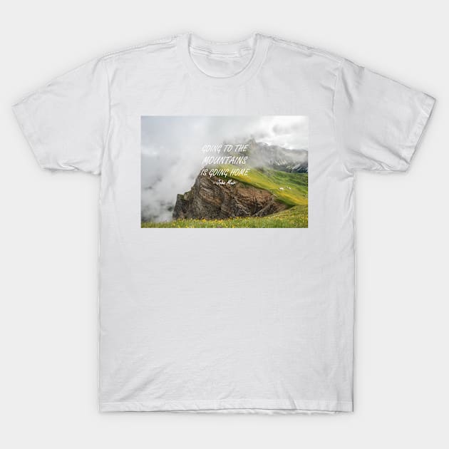 Going to the mountains 62 T-Shirt by artesonraju